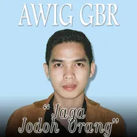 Tak Punya Hati - Awig GBR