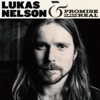Lukas Nelson and Promise of the Real