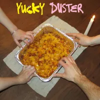 Real Good Case of the Bads - Yucky Duster